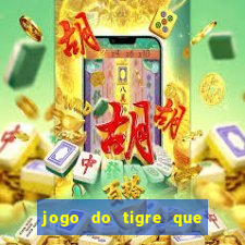 jogo do tigre que dao bonus no cadastro